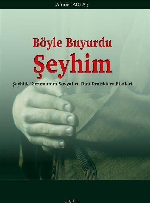 Böyle Buyurdu Şeyhim