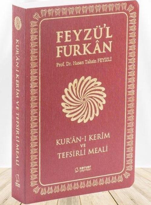 Feyzü'l Furkan Kur'ân-ı Kerîm ve Tefsirli Meali (Büyük Boy - Mushaf ve Meal - İNCE CİLT) BORDO