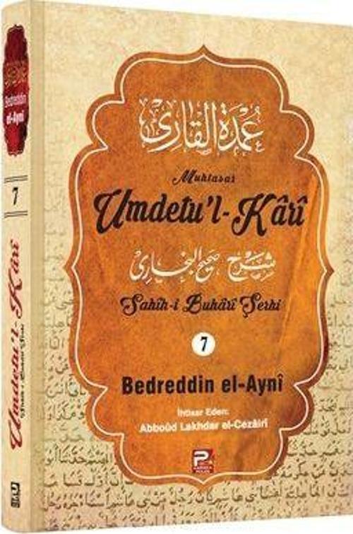 Umdetu'l-Kari (7. Cilt)