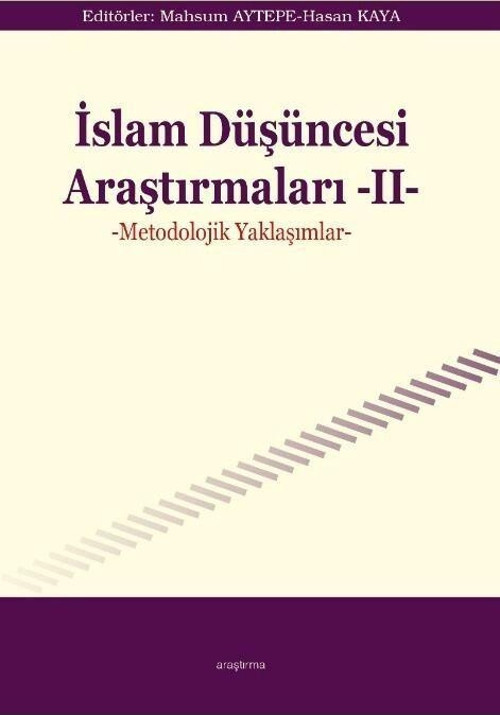 İslam Düşüncesi Araştırmaları II - Metodolojik Yaklaşımlar