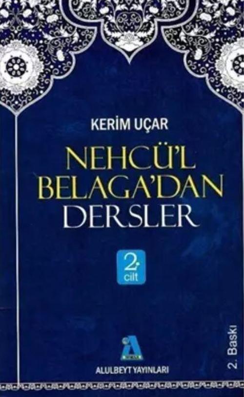 Nehcü’l Belaga’dan Dersler 2. Cilt