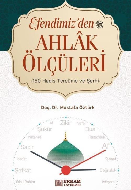 Efendimiz'den Ahlak Ölçüleri
