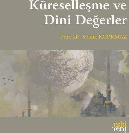 Küreselleşme ve Dini Değerler
