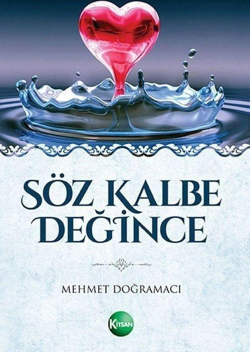 Söz Kalbe Değince
