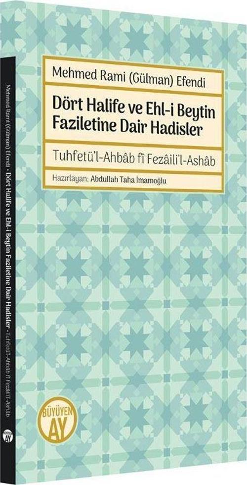 Dört Halife ve Ehl-i Beytin Faziletine Dair Hadisler