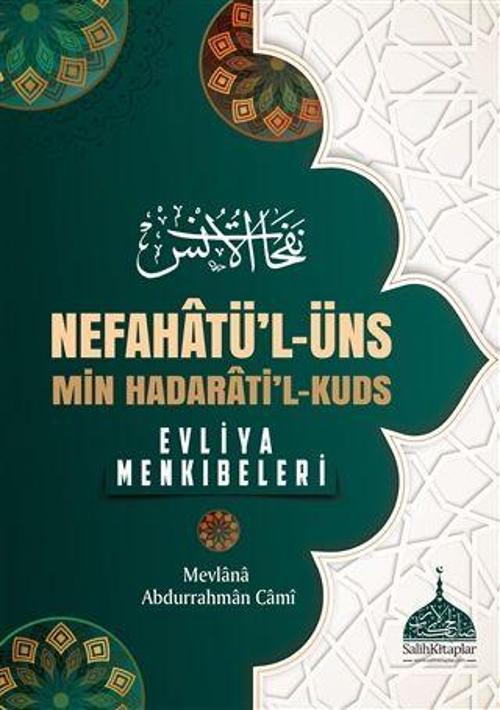 Nefahatü'l - Üns - Min Hadarati'l - Kuds