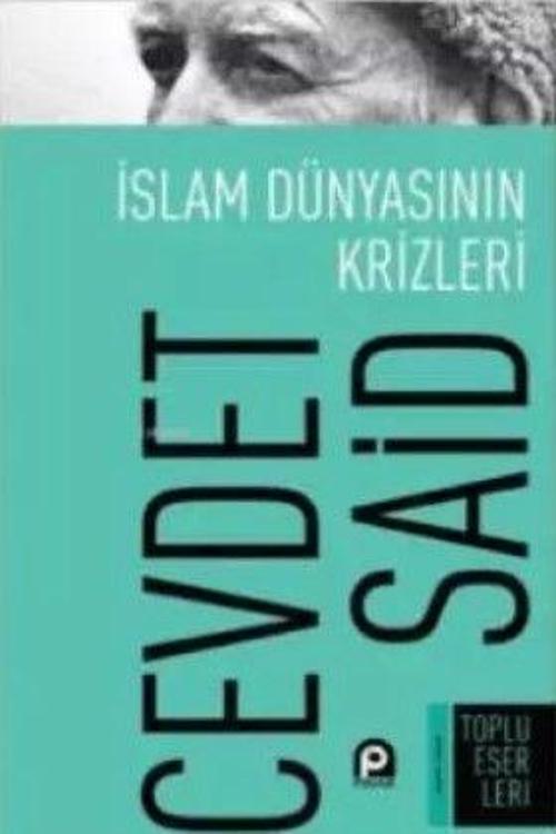 İslam Dünyasının Krizleri