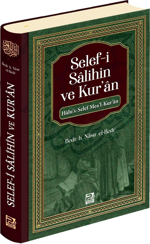 Selef-i Salihin ve Kur'an
