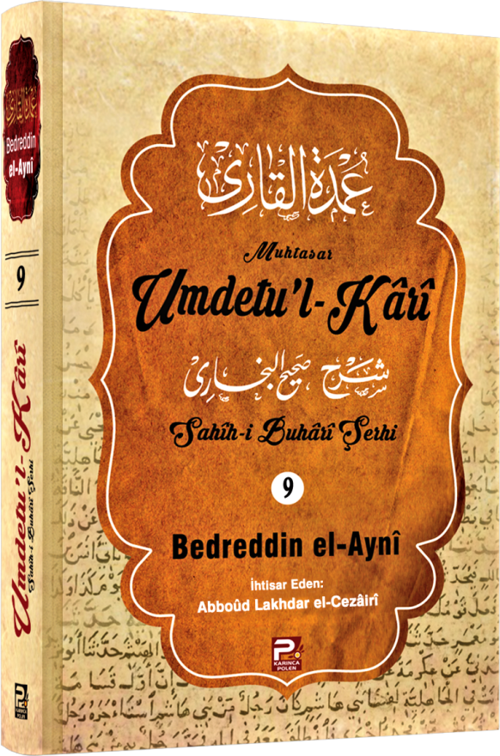 Umdetu'l-Kari (9. Cilt)