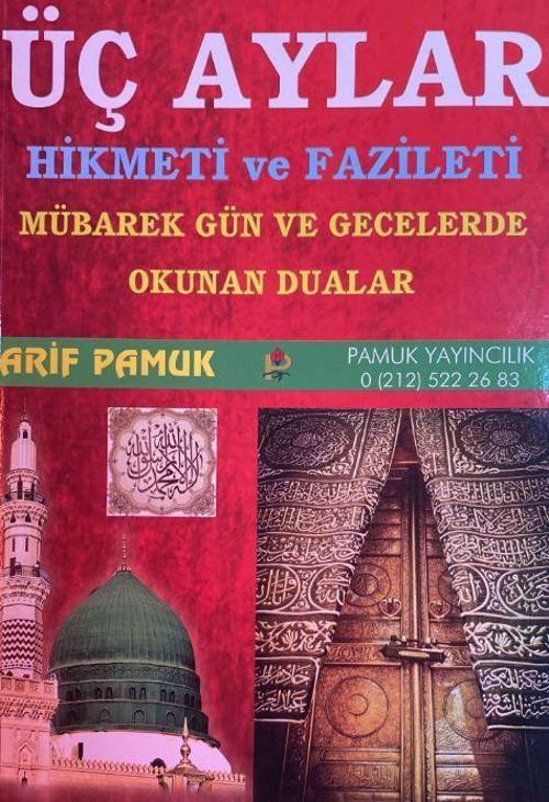 Üç Aylar Hikmeti ve Fazileti (Fihristli) (Üç Aylar-001)