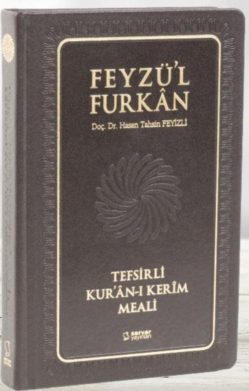 Feyzü'l Furkan Tefsirli Kur'an-ı Kerim Meali - Orta Boy - Deri Cilt