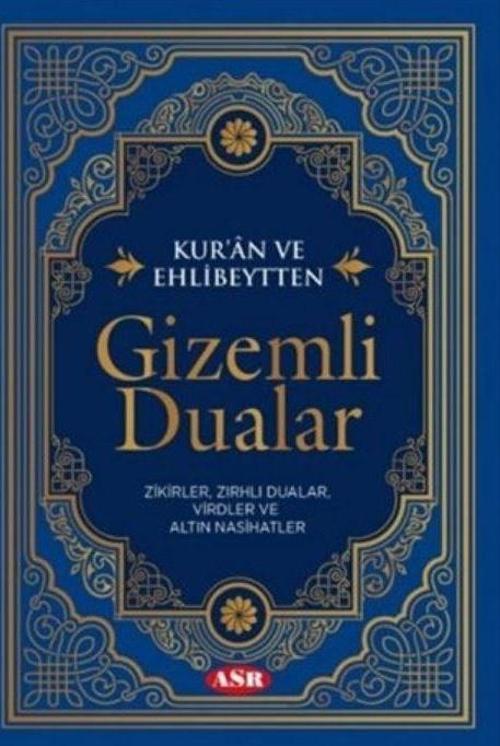 Kur’an ve Ehlibeytten Gizemli Dualar