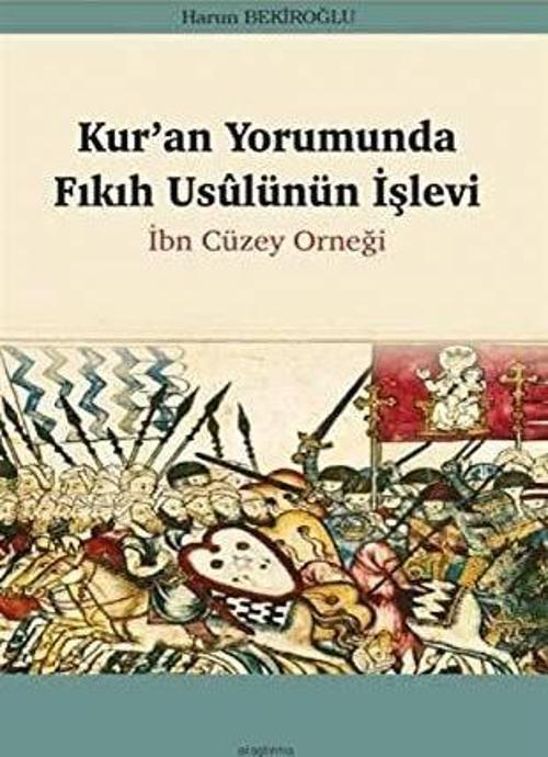 Kur’an Yorumunda Fıkıh Usulünün İşlevi