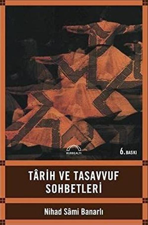 Tarih ve Tasavvuf Sohbetleri