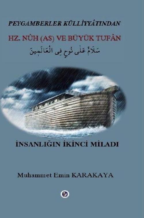 Hz. Nuh (AS) ve Büyük Tufan