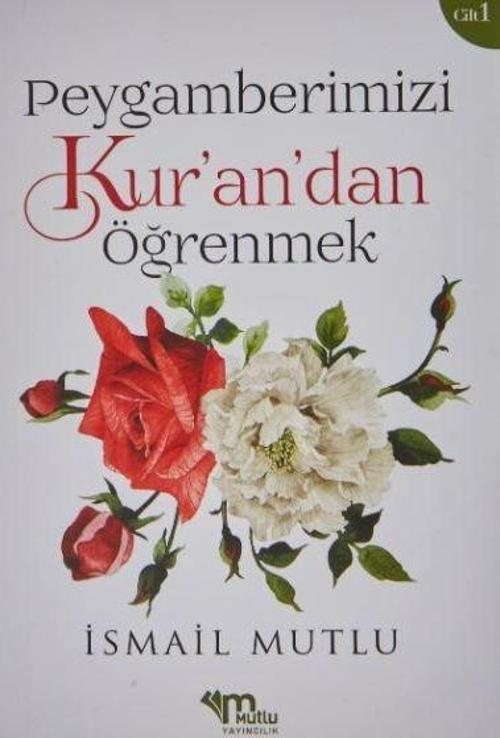 Peygamberimizi Kur’an’dan Öğrenmek