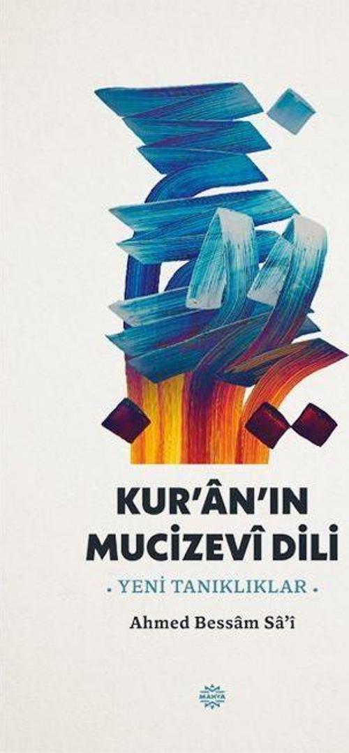 Kur'an'ın Mucizevi Dili