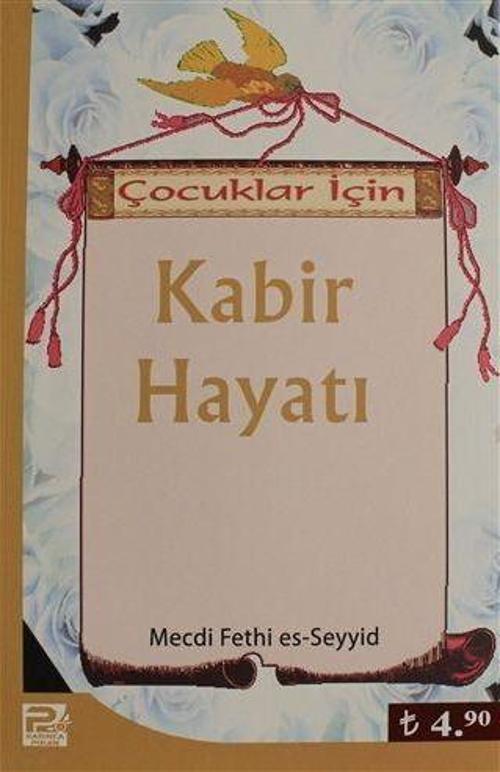Çocuklar İçin Kabir Hayatı