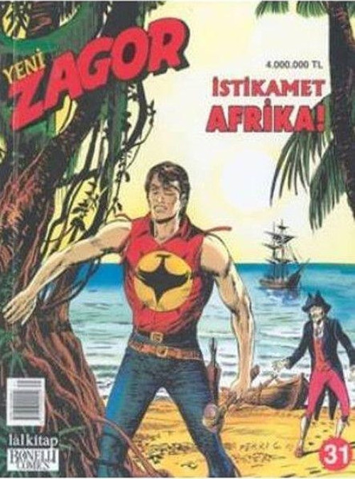 Yeni Zagor Sayı: 31 İstikamet Afrika!