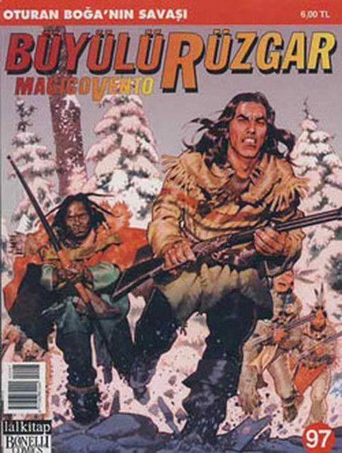 Büyülü Rüzgar Sayı: 97 Oturan Boğanın Savaşı