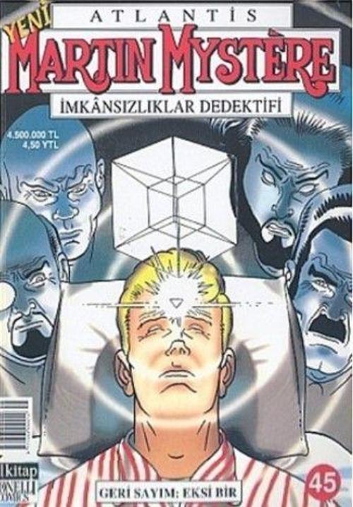 Atlantis Yeni Seri Sayı: 45 Geri Sayım: Eksi Bir Martin Mystere İmkansızlıklar Dedektifi