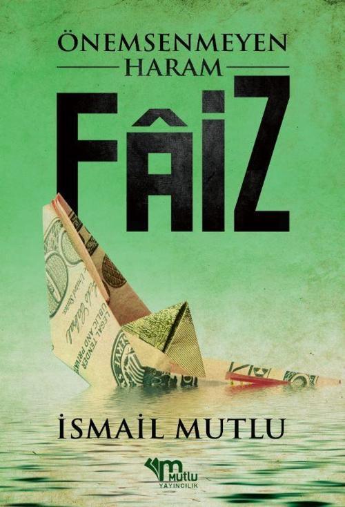 Önemsenmeyen Haram Faiz