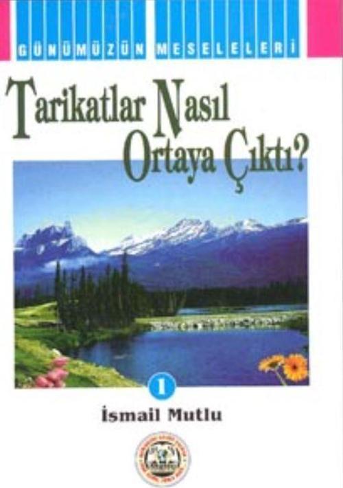 Tarikatlar Nasıl Ortaya Çıktı?