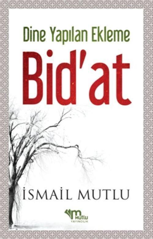 Dine Yapılan Ekleme Bid'at