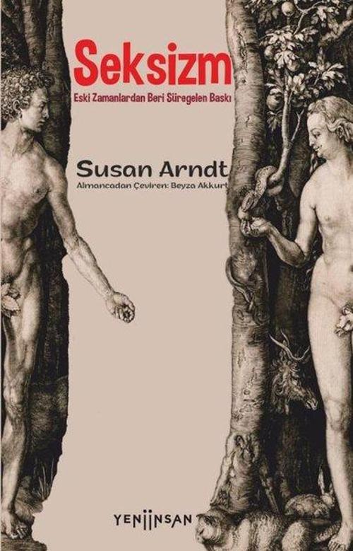 Seksizm - Eski Zamanlardan Beri Süregelen Baskı