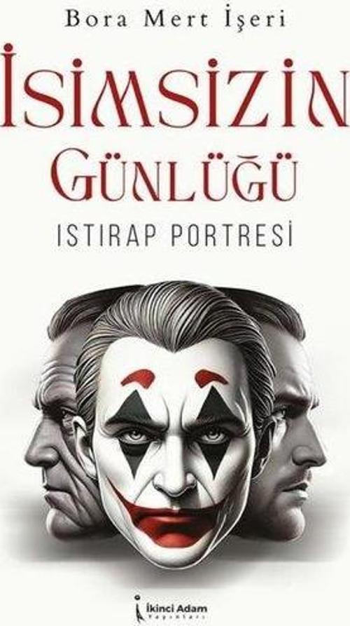 İsimsizin Günlüğü - Istırap Portresi