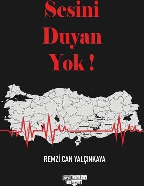 Sesini Duyan Yok!