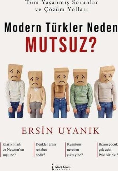 Modern Türkler Neden Mutsuz?