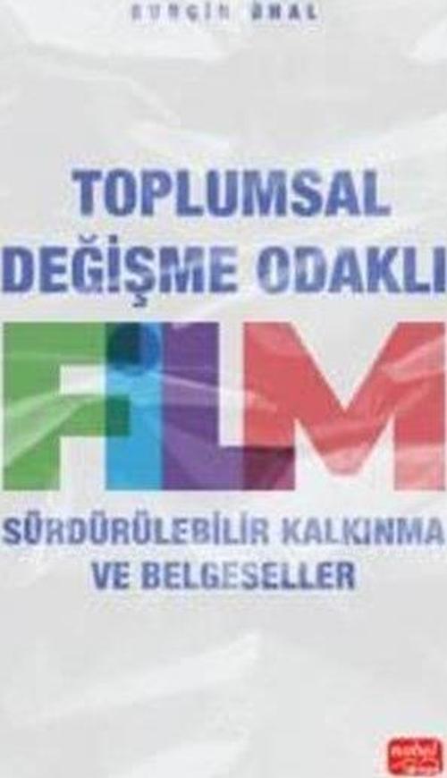Toplumsal Değişme Odaklı Film - Sürdürülebilir Kalkınma ve Belgeseller