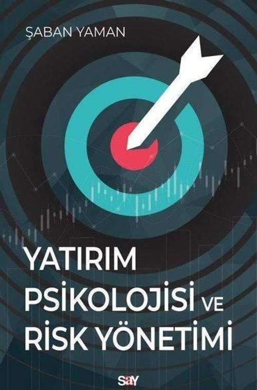 Yatırım Psikolojisi ve Risk Yönetimi