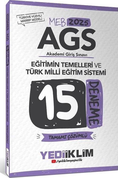 Yediiklim 2025 MEB-AGS Eğitimin Temelleri ve Türk Milli Eğitim Sistemi 15 Deneme Çözümlü Yediiklim