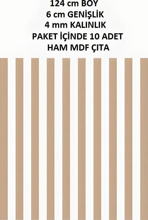 Yeni Ham Mdf İskandinav Çıta 4 Mm Kalınlık  X 124 Cm Uzunluk X 6  Cm Genişlik ( 10 Adet )