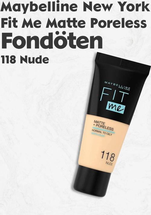 Maybelline Fit Me Matte Poreless Fondöten 118 Nude
