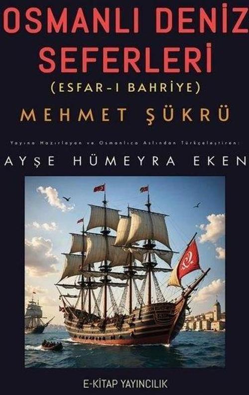 Osmanlı Deniz Seferleri (Esfar-ı Bahriye)