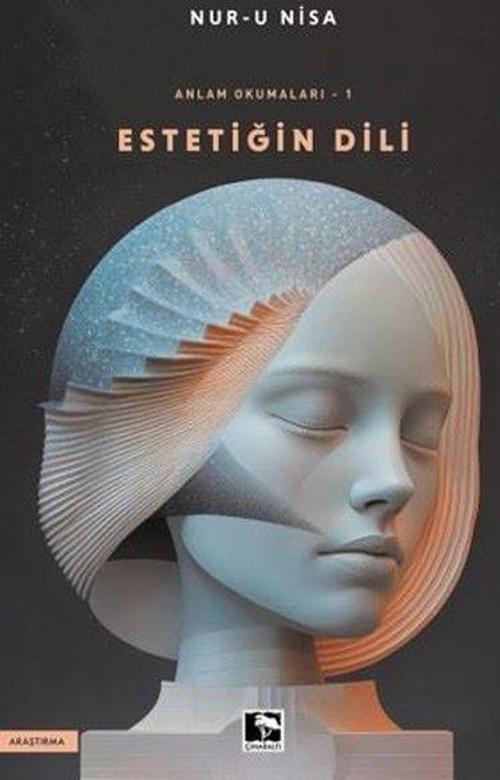 Estetiğin Dili - Anlam Okumaları 1