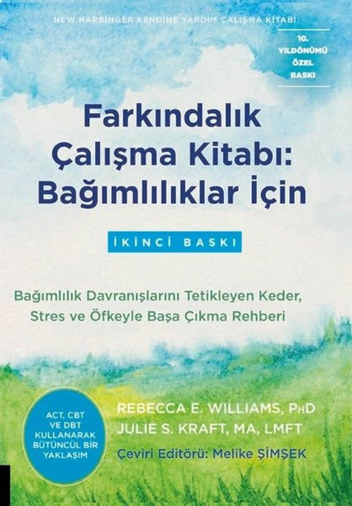 Farkındalık Çalışma Kitabı - Bağımlılıklar İçin