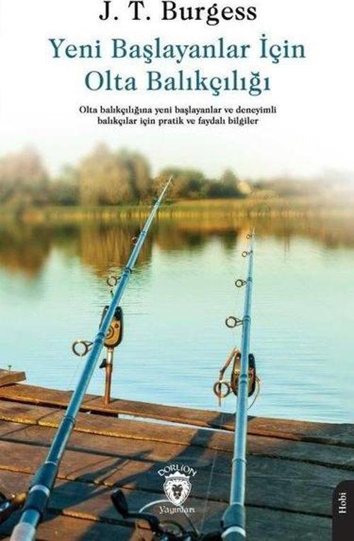 Yeni Başlayanlar İçin Olta Balıkçılığı