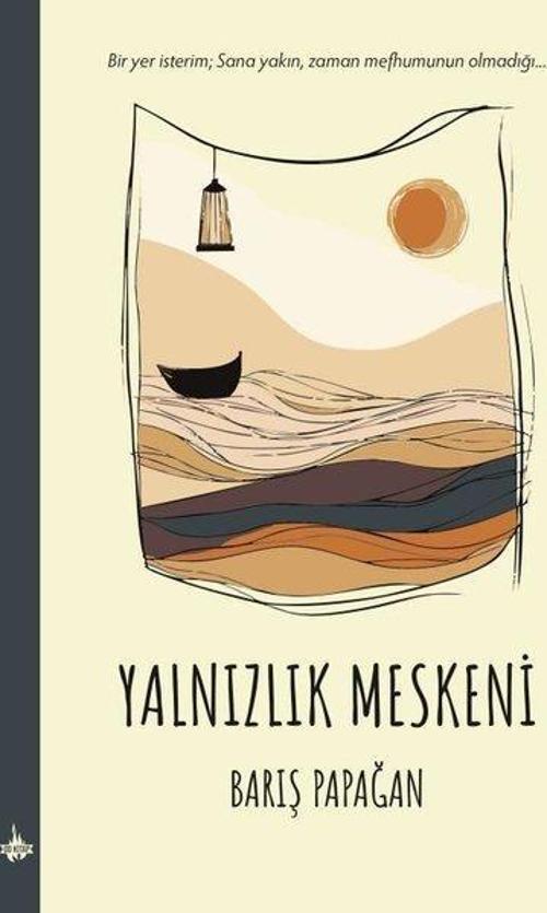Yalnızlık Meskeni