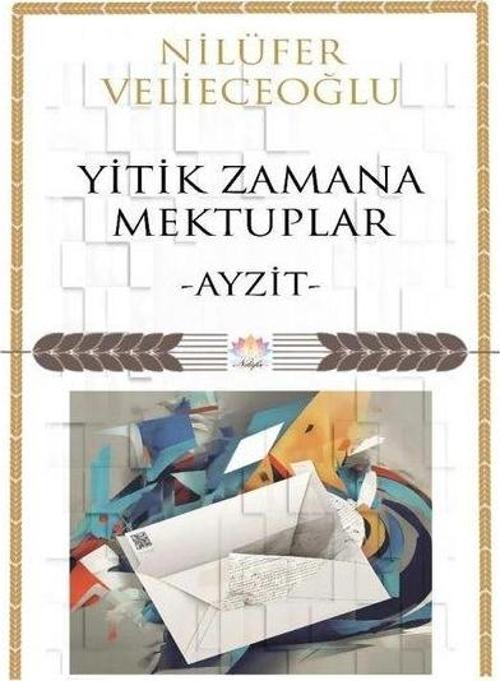 Yitik Zamana Mektuplar - Ayzit