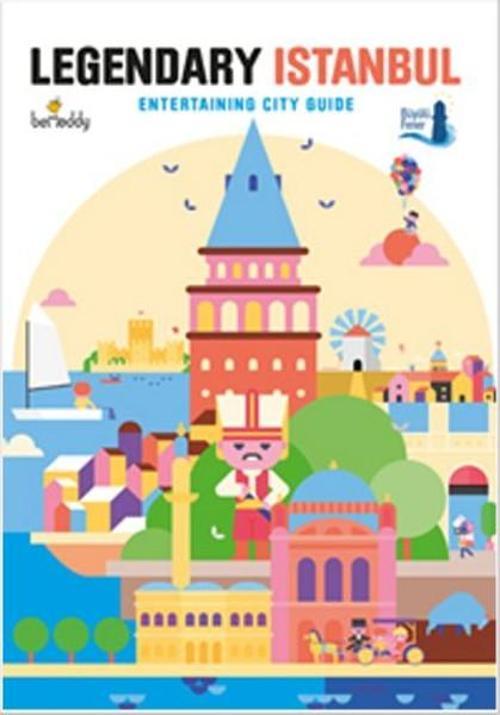 Legendary İstanbul - Entartaining Cith Guide
