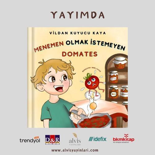 Menemen Olmak İstemeyen Domates / Vildan Kuyucu Kaya