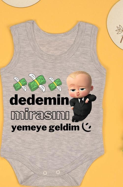 Dedemin Mirasını Yemeye Geldim Baskılı Çıtçıt Body Zıbın
