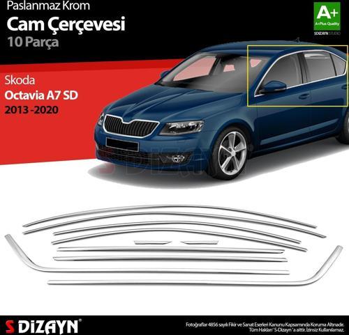 S-Dizayn Skoda Octavia A7 SD Krom Cam Çerçeve Seti 10 Prç 2013-2020 A+ Kalite