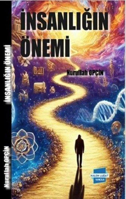 İnsanlığın Önemi