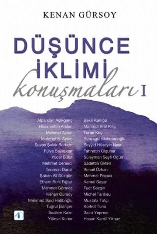 Düşünce İklimi Konuşmaları - I -