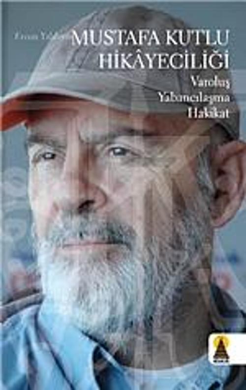 Mustafa Kutlu Hikayeciliği (Eleştiri)